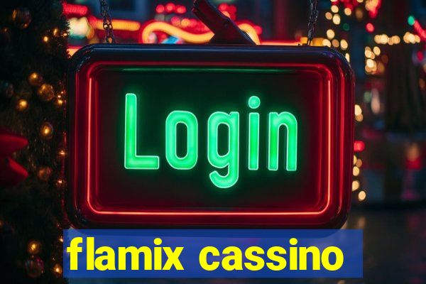 flamix cassino